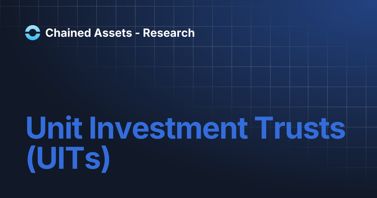 Image result for Unit Investment Trusts (UITs) | Chained Assets - Research